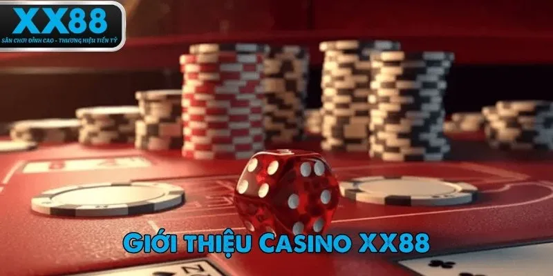 Casino XX88 là sảnh chơi siêu hot 2025