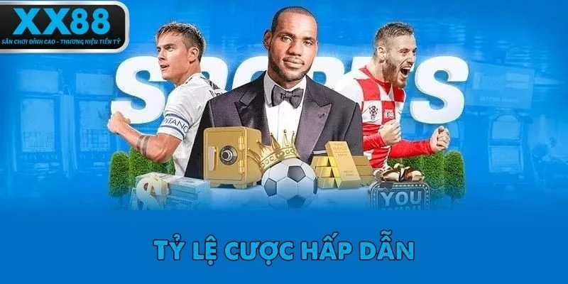 Nhiều tỷ lệ cược siêu hấp dẫn được XX88 cung cấp